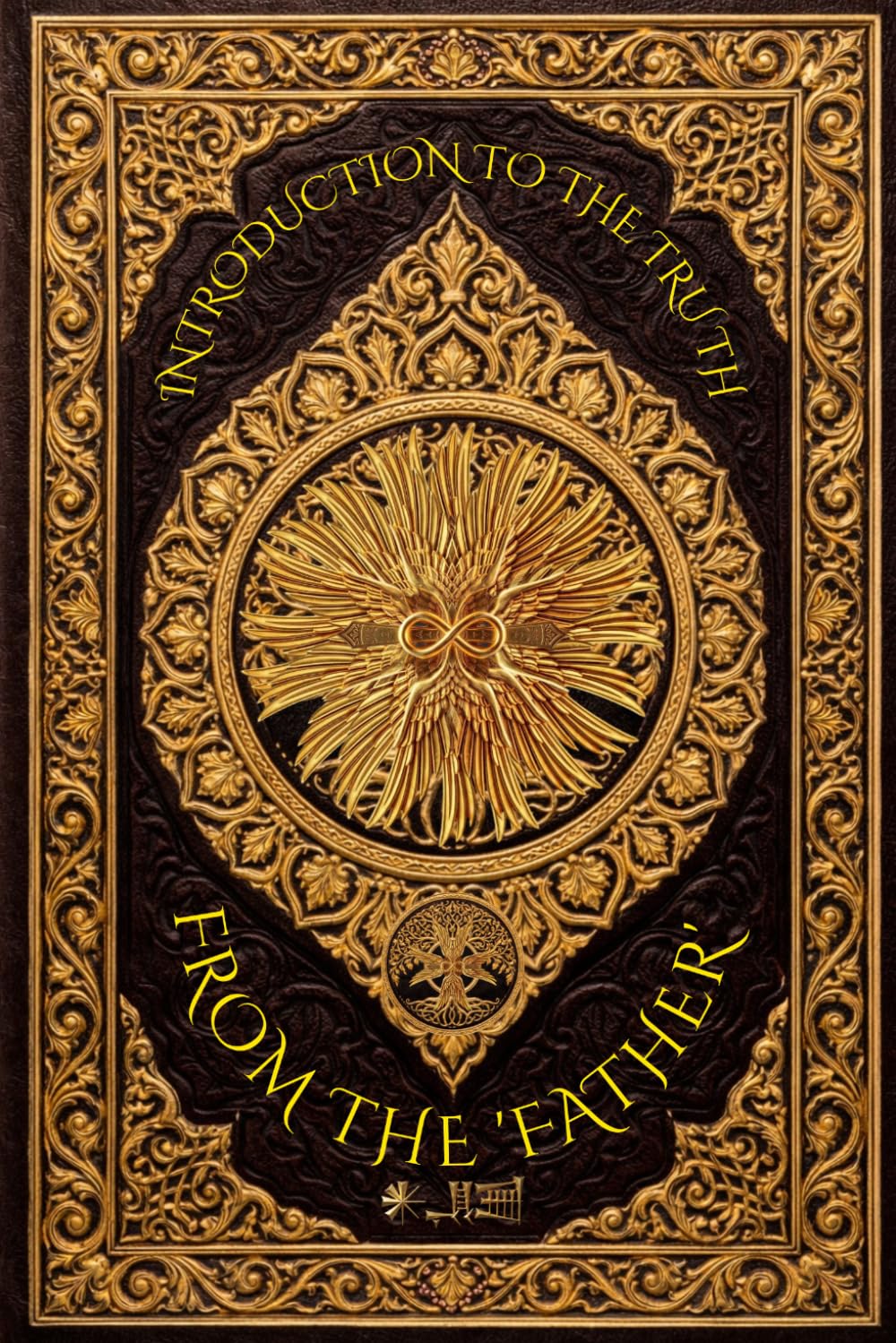 Introduction to the Truth From the 'FATHER': Empyrean-El Elyon (The TRUTH from the 'Father' God of the Abrahamic Religions - Empyrean-El Elyon)