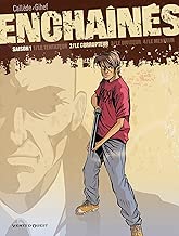Download Enchaînés - Saison 1 - Tome 02: Le corrupteur PDF