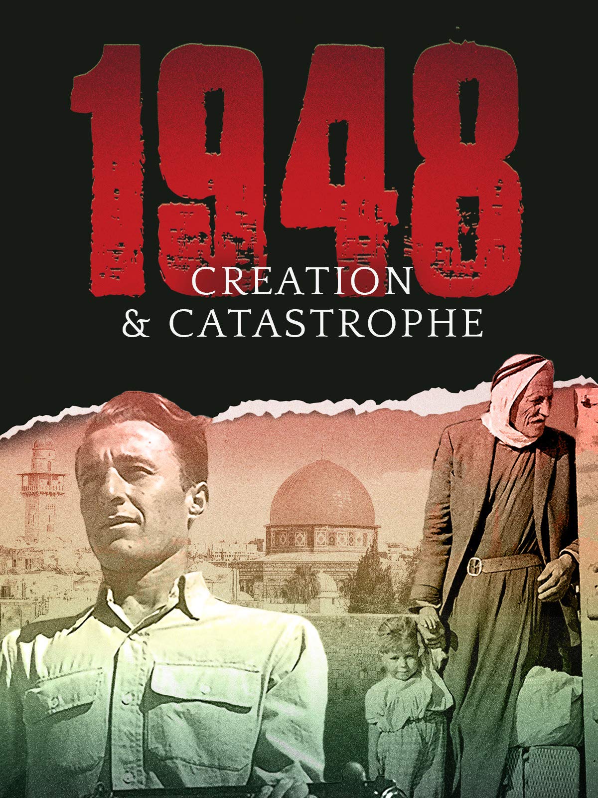 1948: Creation & Catastrophe