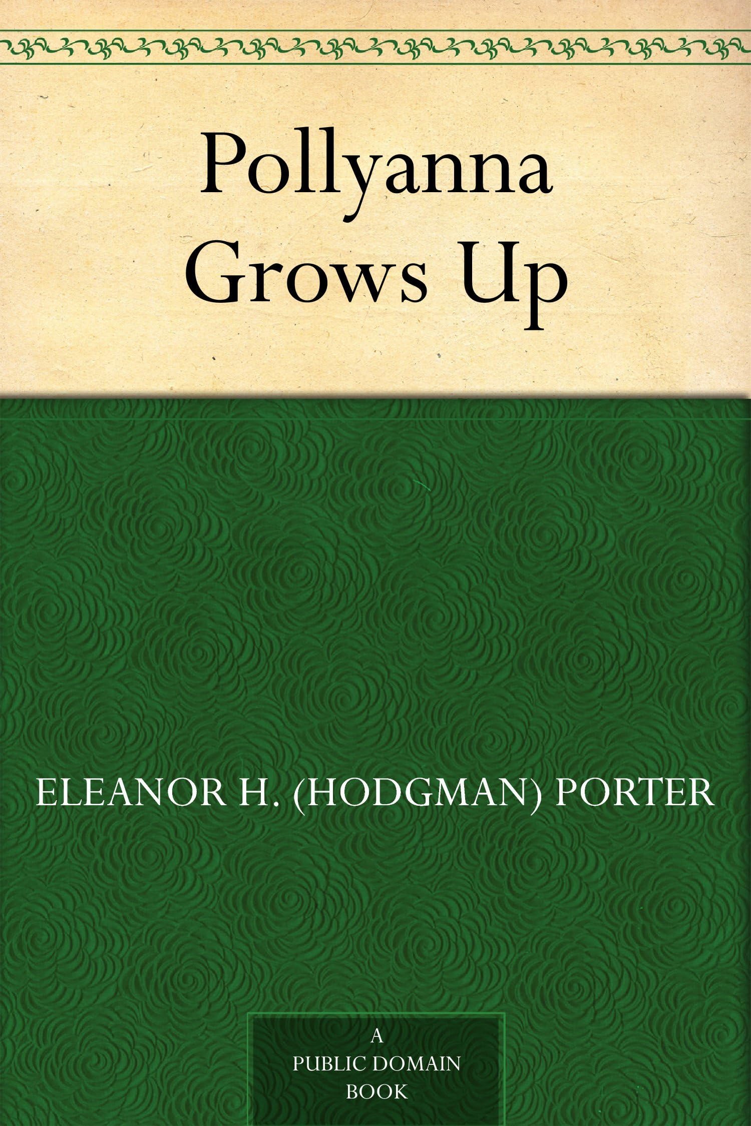 Pollyanna Grows Up