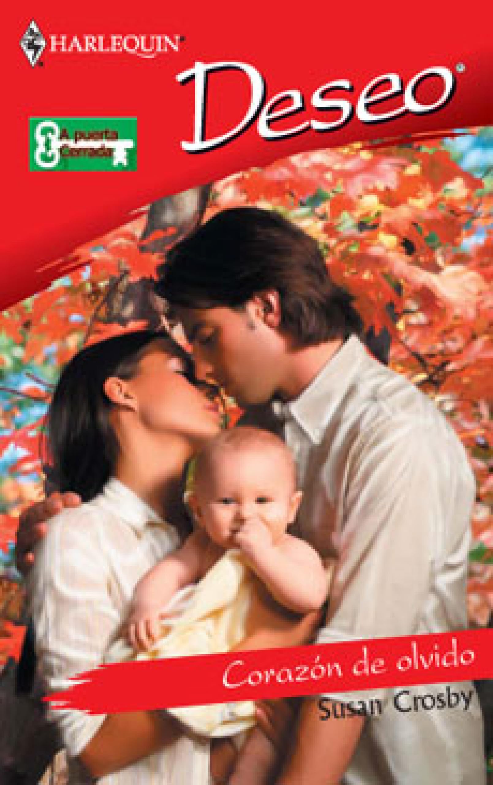 Corazón de olvido: A puerta cerrada (5) (Deseo) (Spanish Edition)