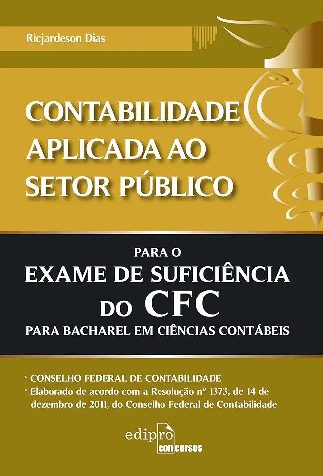 Contabilidade aplicada ao setor público para o exame de suficiência do CFC