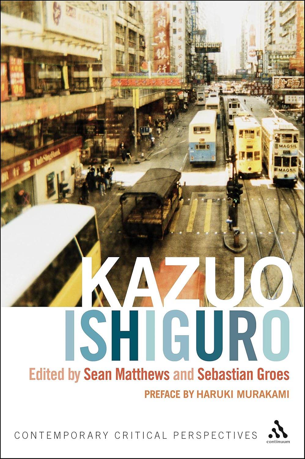 Kazuo Ishiguro: Contemporary Critical Perspectives      Kindle Edition