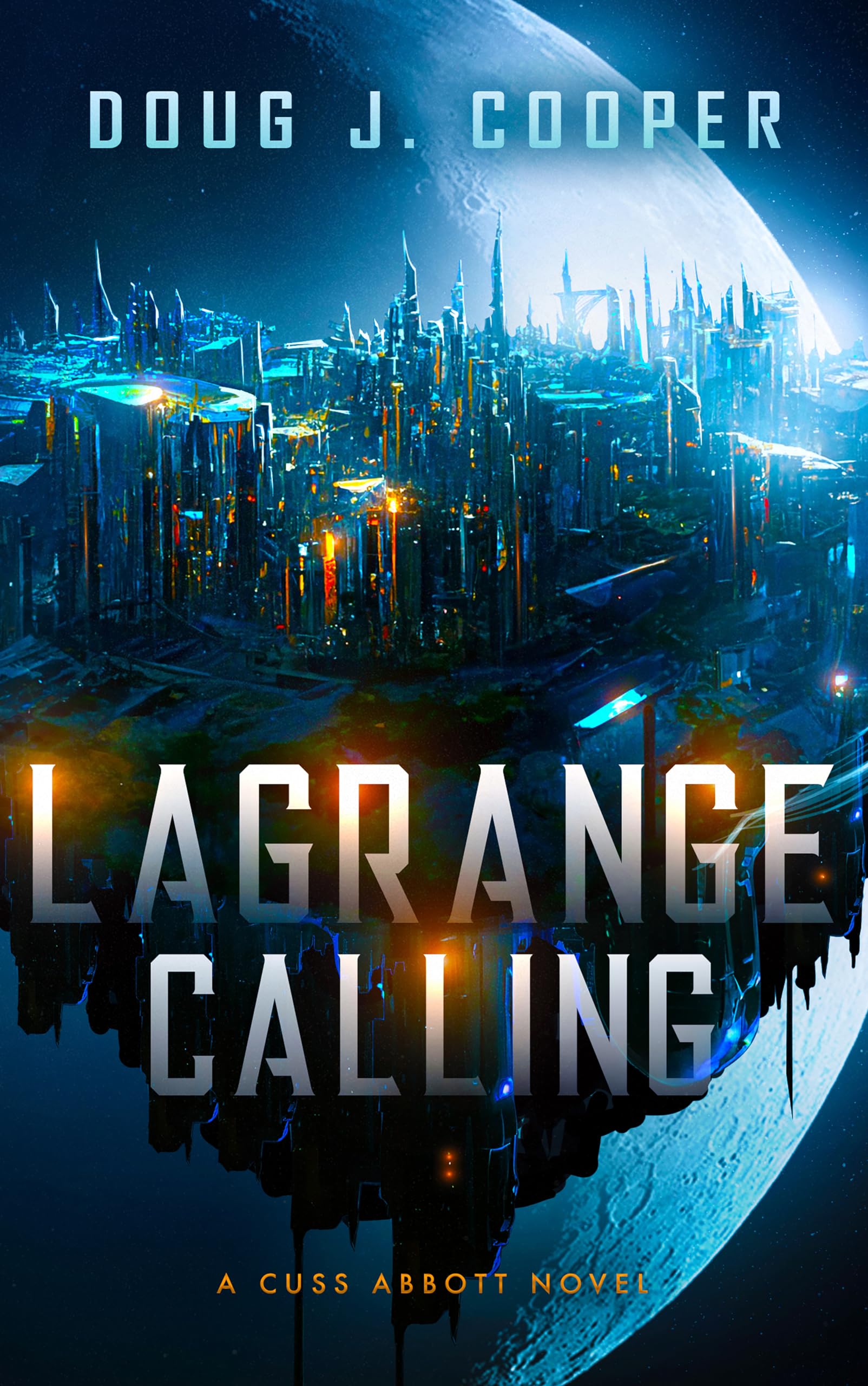 Lagrange Calling (Cuss Abbott Book 2)