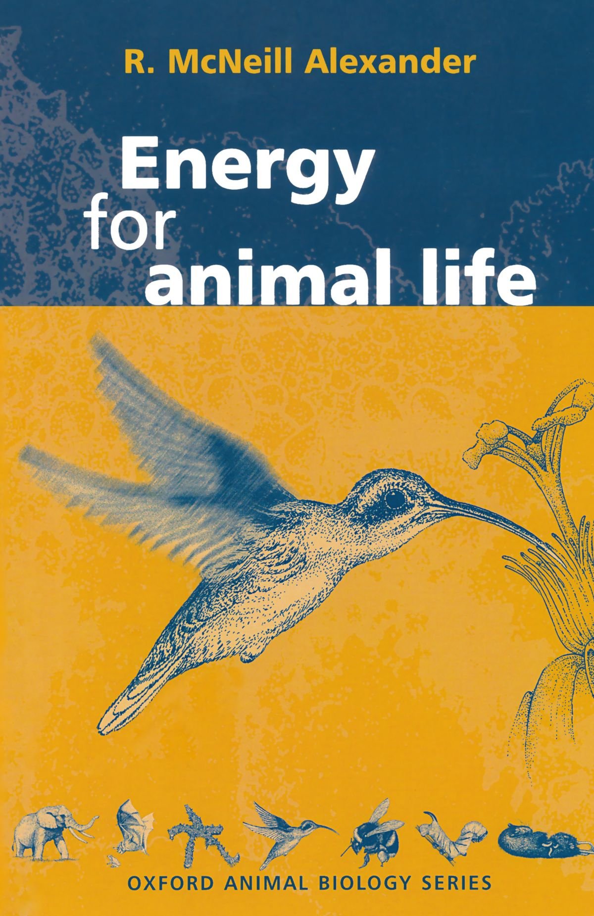 Energy For Animal Life - R McNeill Alexander - Acceptable - Flexibound