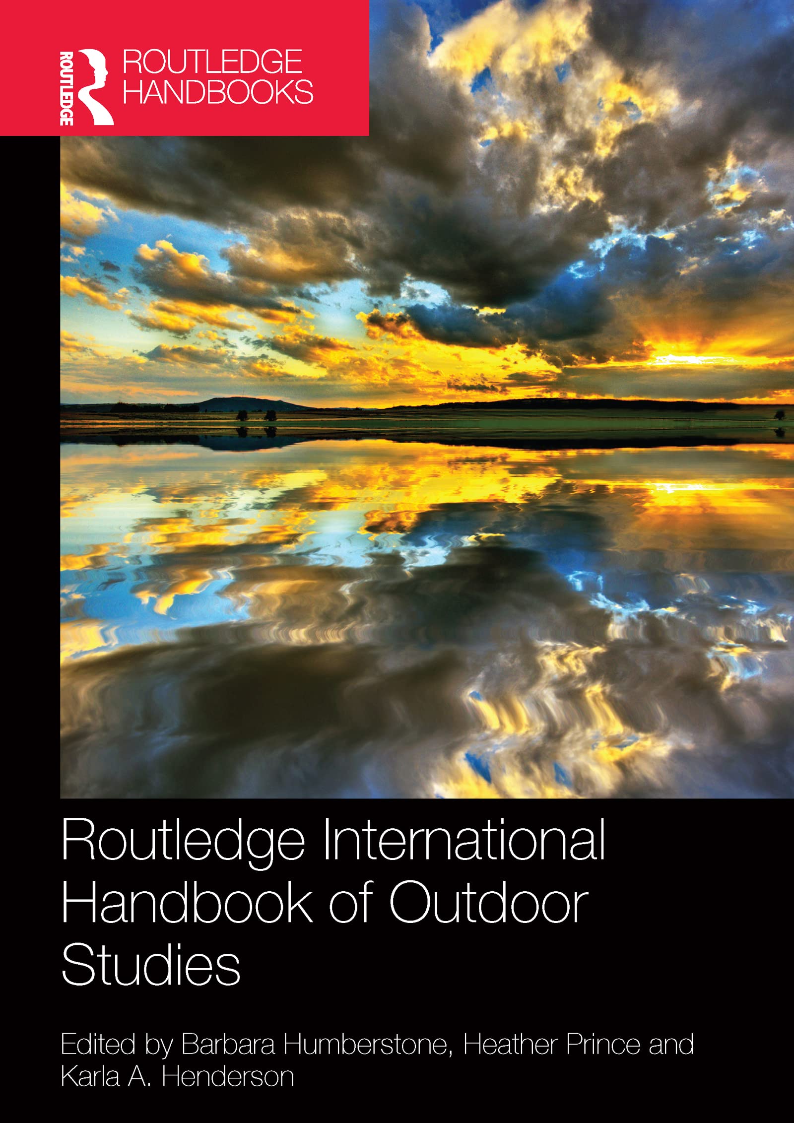 Routledge International Handbook of Outdoor Studies (Routledge Advances in Outdoor Studies)