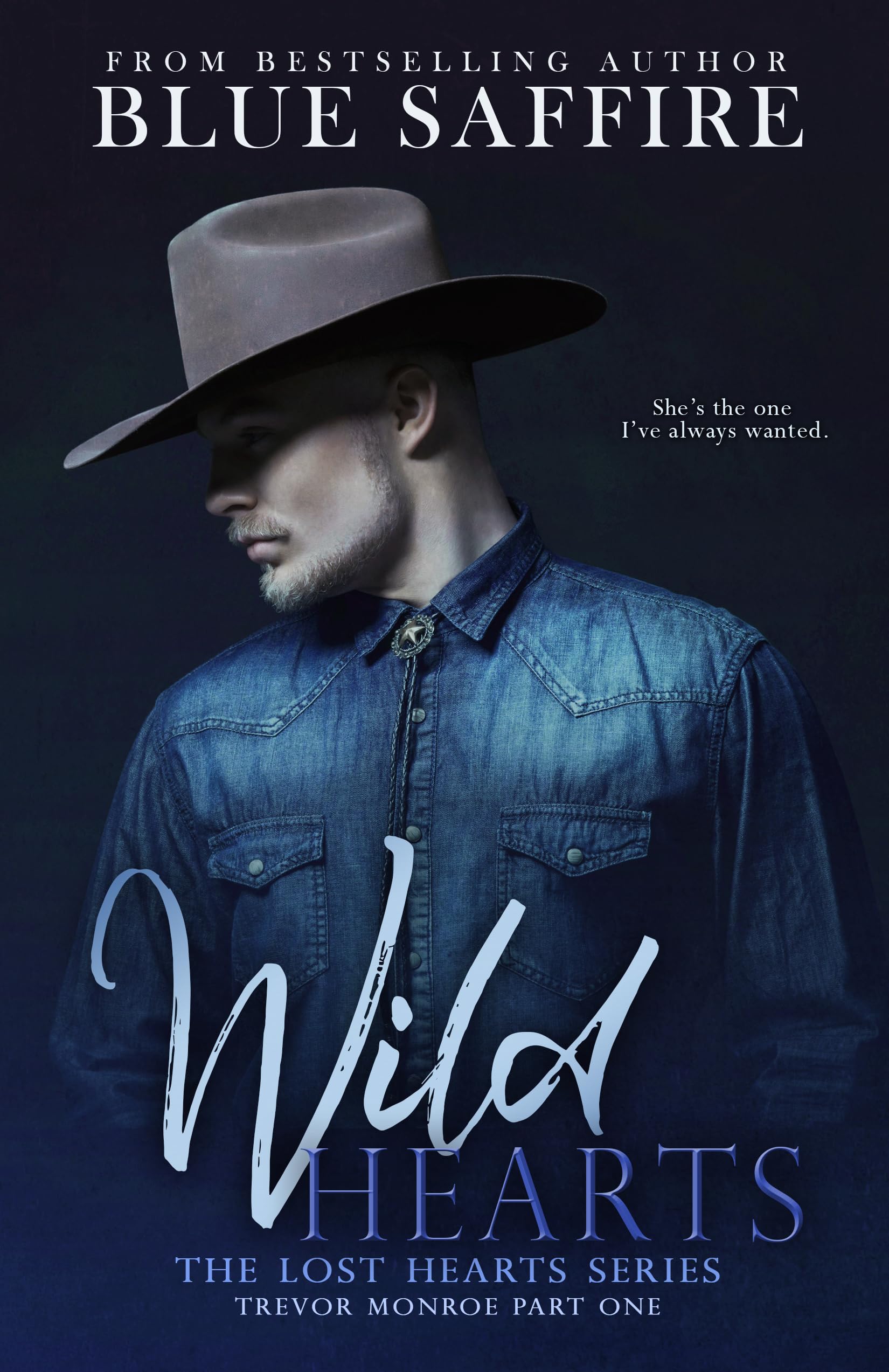 Wild Hearts: Trevor Monroe Part One: Lost Hearts Series