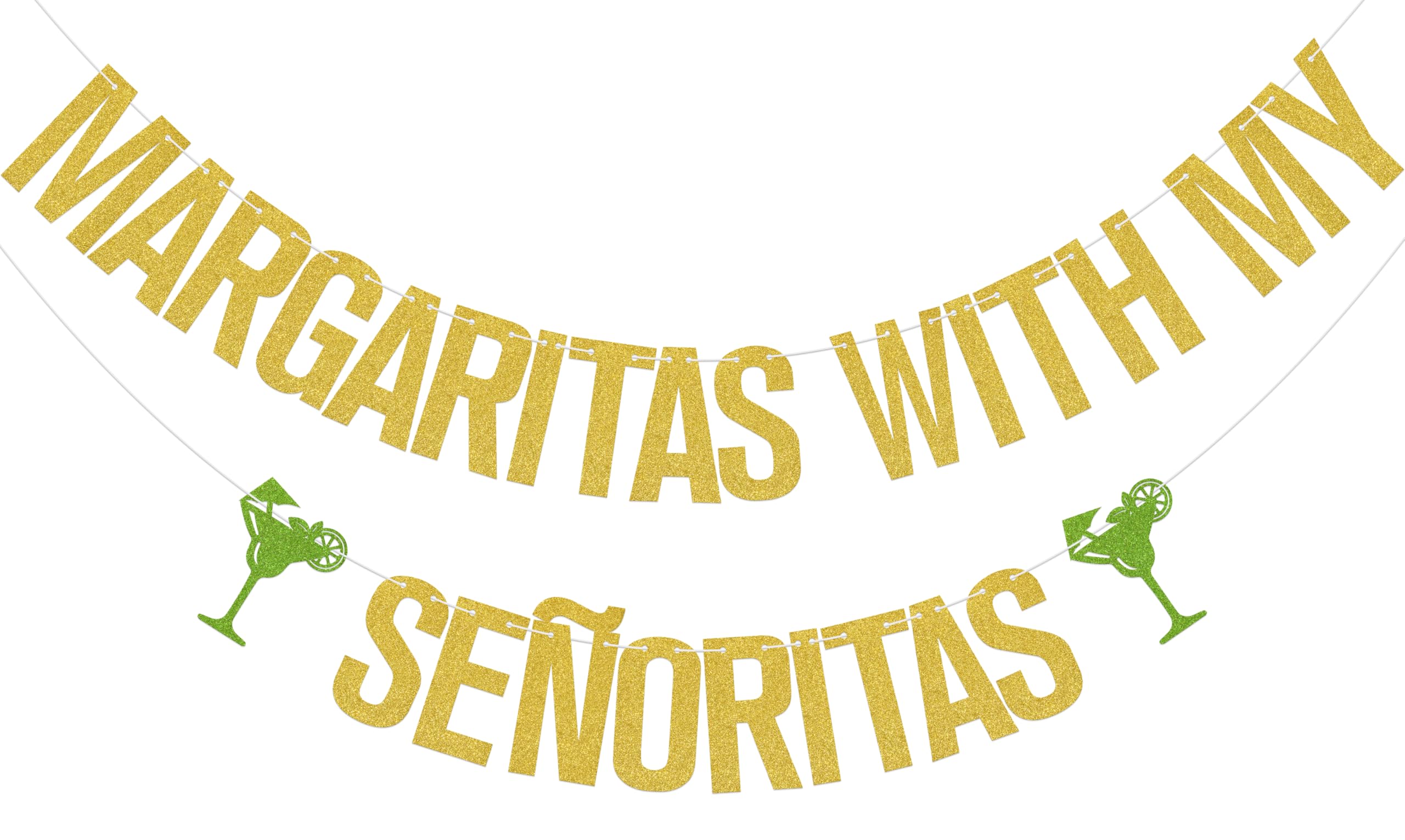 Aumccxz Margaritas with My Señoritas Banner Margs and Matrimony Party Decorations Final Fiesta Bachelorette Party Decorations Gold