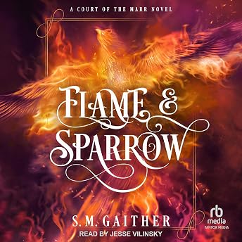 Flame and Sparrow Audiobook by S.M. Gaither episode artwork