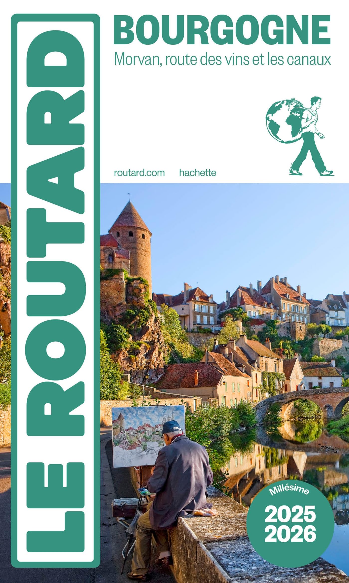 Guide du Routard Bourgogne 2025/26: Morvan, route des vins et les canaux