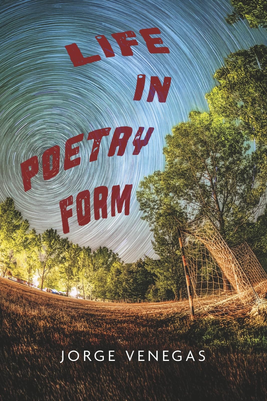 Life in Poetry Form