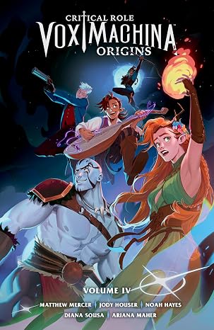 Critical Role Vox Machina Origins Volume IV