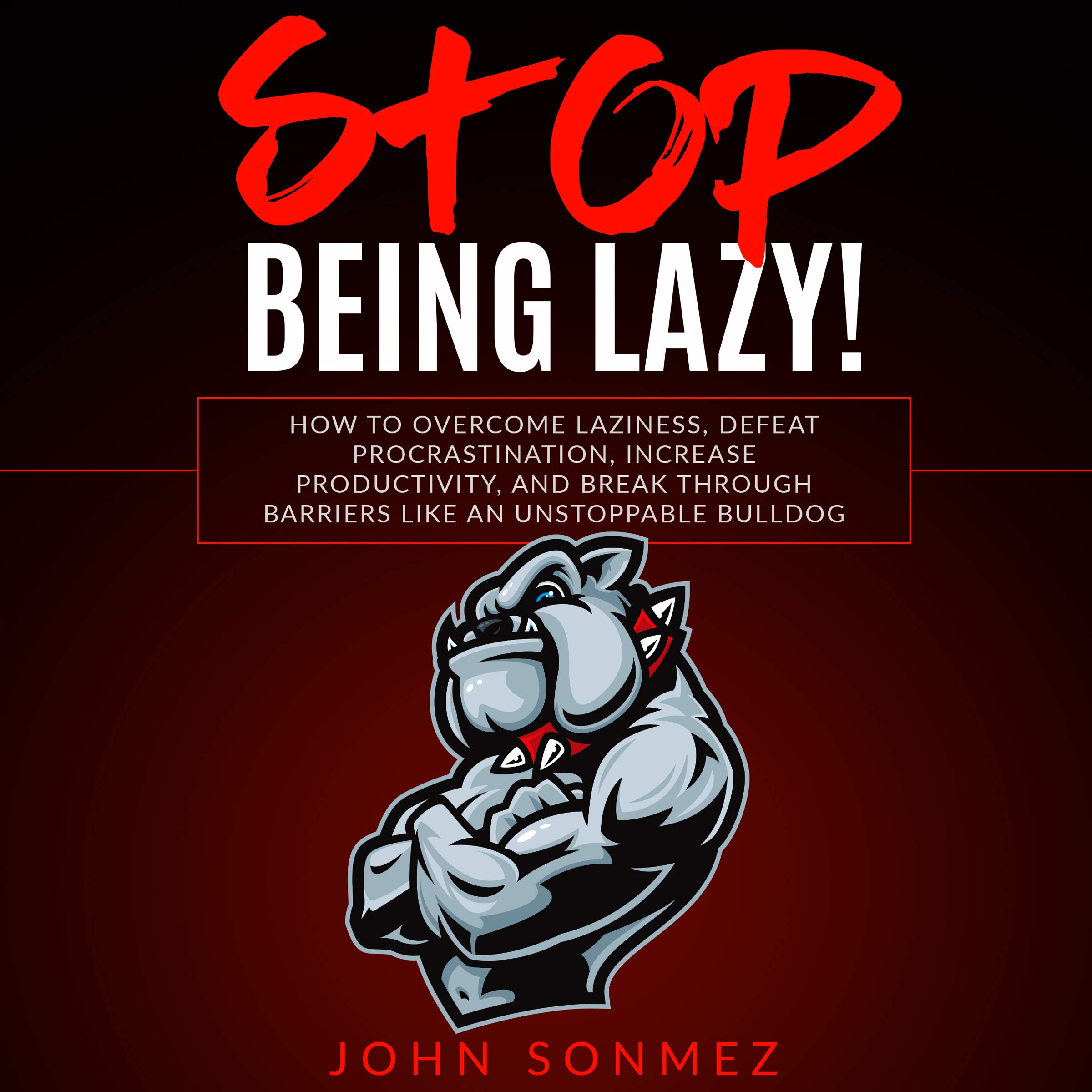 Cover art for Stop Being Lazy