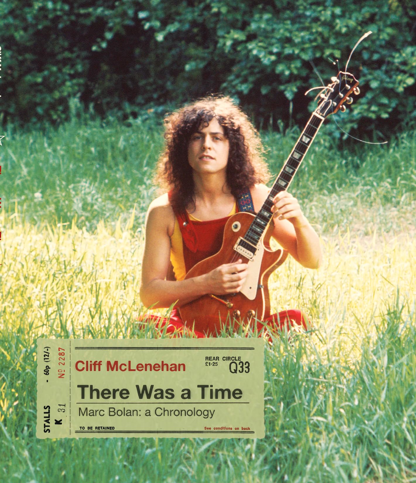 'There Was A Time - Marc Bolan a Chronology' Cliff McLenehan