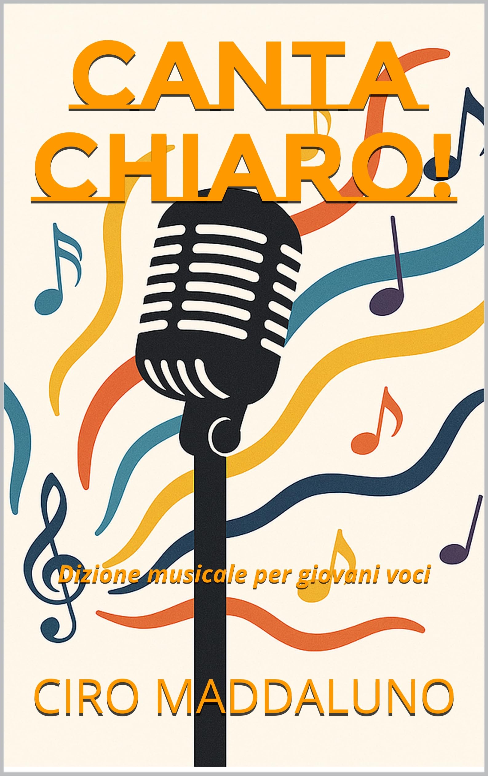 Canta Chiaro! Dizione musicale per giovani voci manuel chant italien