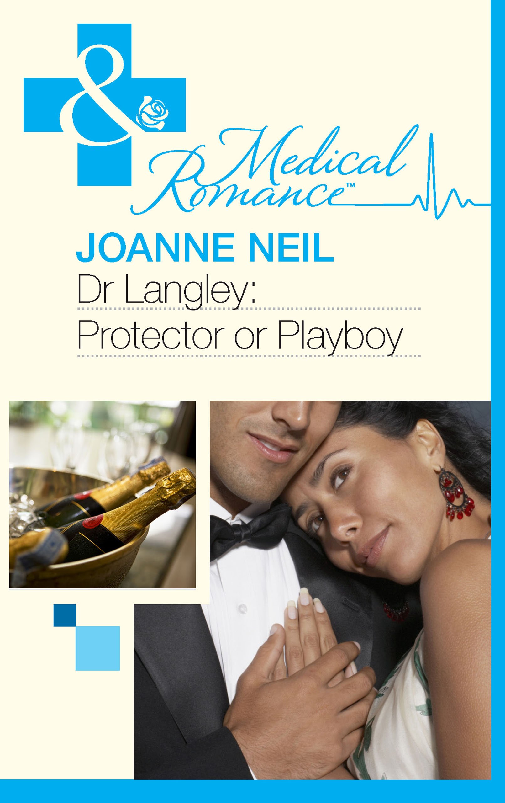 Dr Langley: Protector Or Playboy? (Mills & Boon Medical) (Mills & Boon Hardback Medical)
