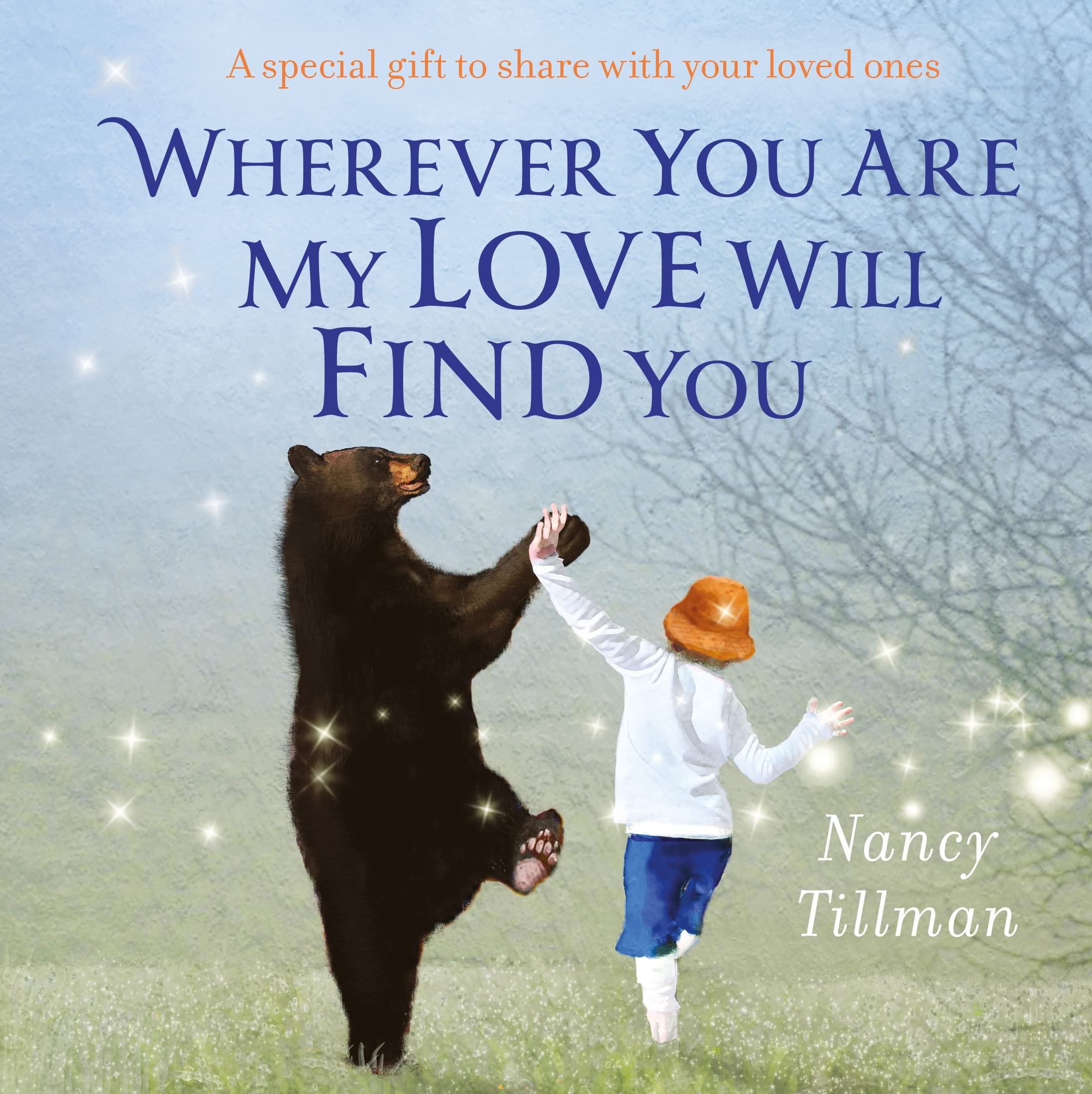 Wherever You Are My Love Will Find You Board book – January 26, 2023
