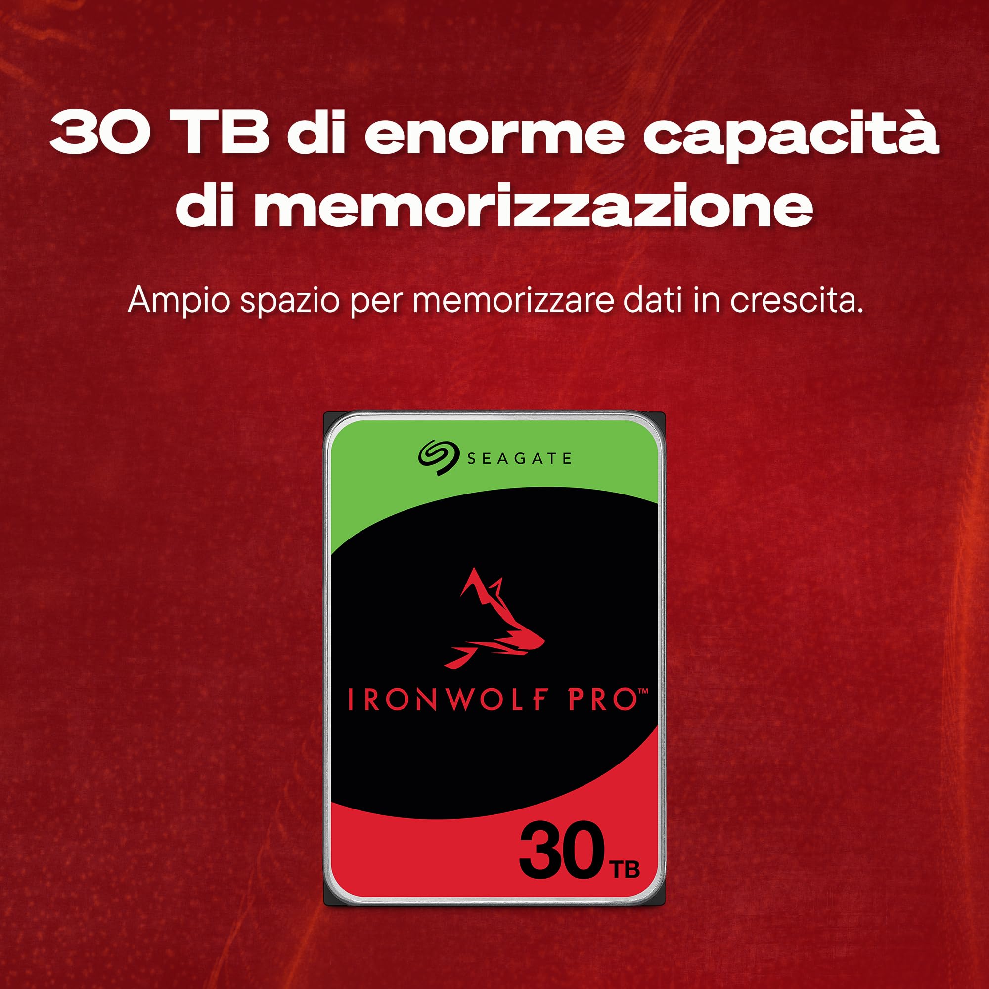 Seagate IronWolf Pro 30TB, NAS Hard Disk interni, 3.5", 7200 U/Min, CMR, 512 MB Cache, SATA 6 GB/S, Data Rescue Service (ST30000NT011)