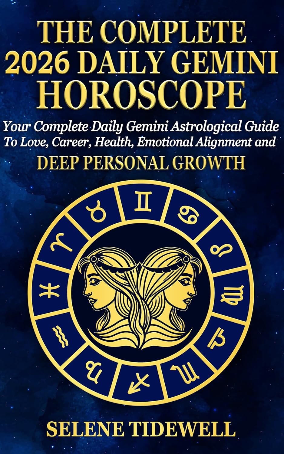 The Complete 2026 Daily Gemini Horoscope Your Complete Daily Gemini