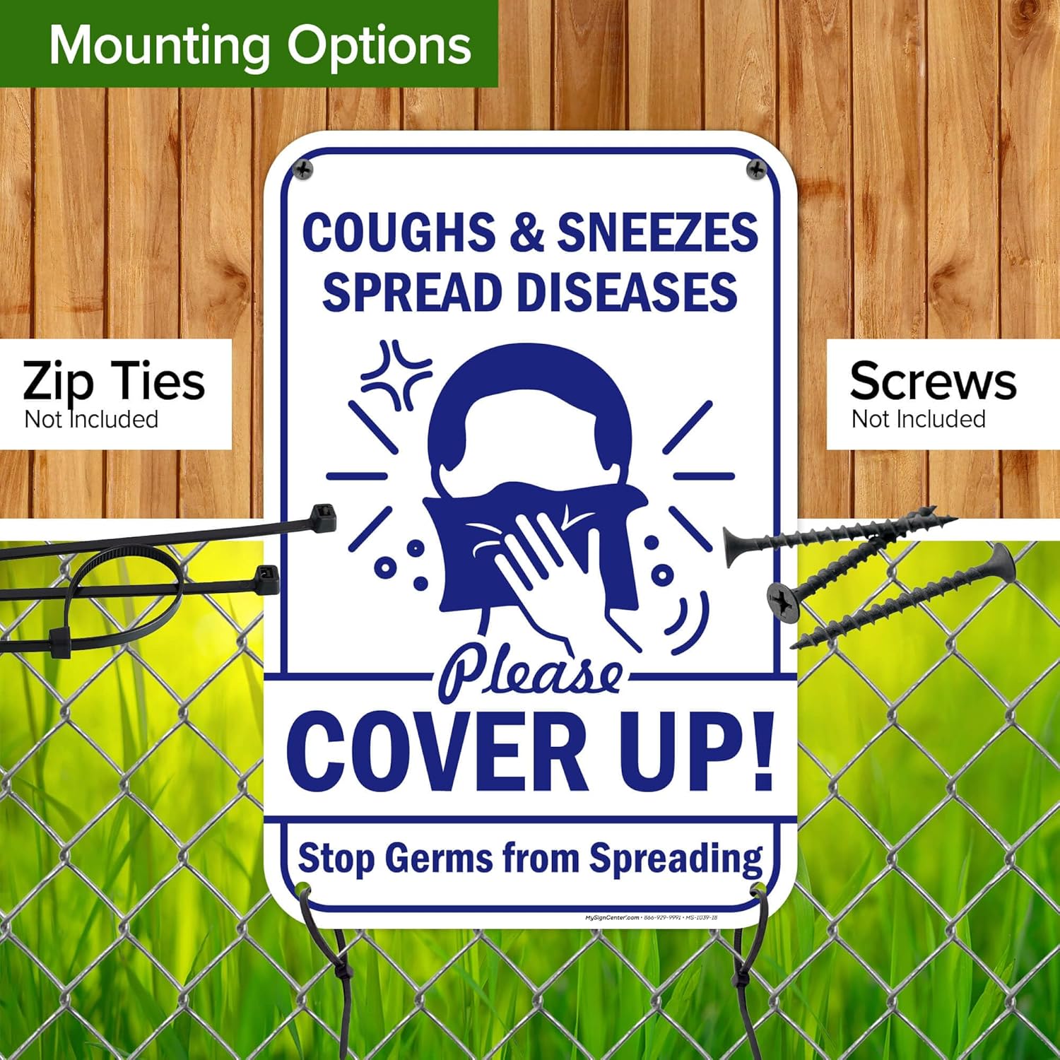 Coughs And Sneezes Spread Please Cover Up Stop From Spreading Sign, 12"x18" Polyethylene, Indoor/Outdoor Use, USA MADE By My Sign Center