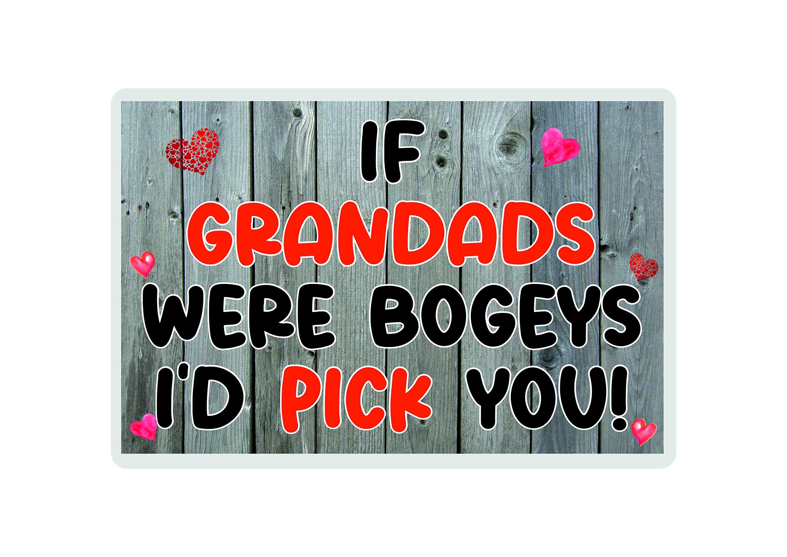 Decalarama Transparent Funny Grandad Magnet - If Grandad Were Bogeys I'd Pick You - Cheeky Gift, Birthday Gift - Novelty Gift/Present