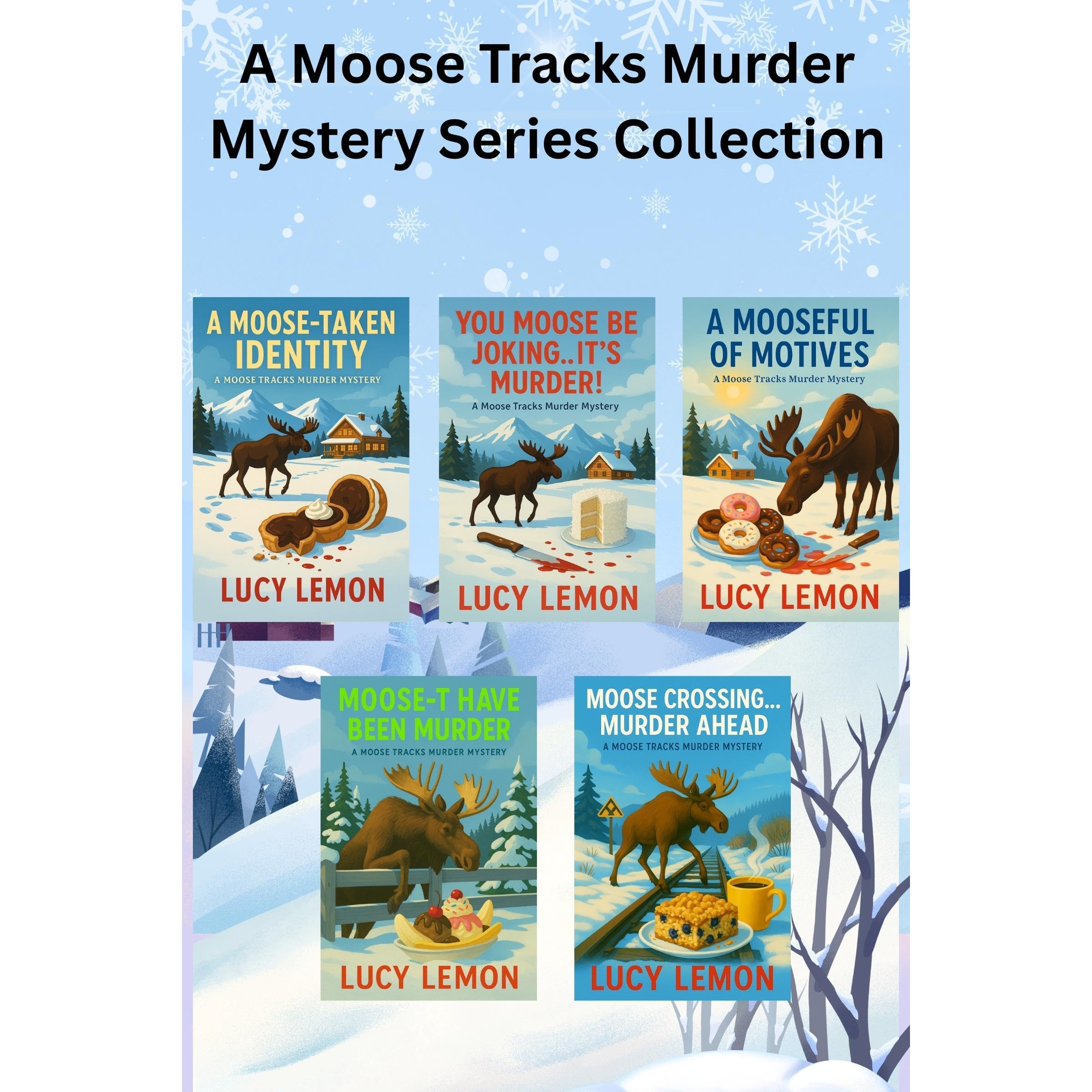 A Moose Tracks Murder Mystery Series Collection