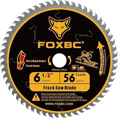 FOXBC 6-1/2 Inch Track Saw Blade 20mm Arbor 56T for Makita Plunge Saw Blade, DeWalt Track Saw, Wood Cutting, 165mm, Kerf 1.8mm