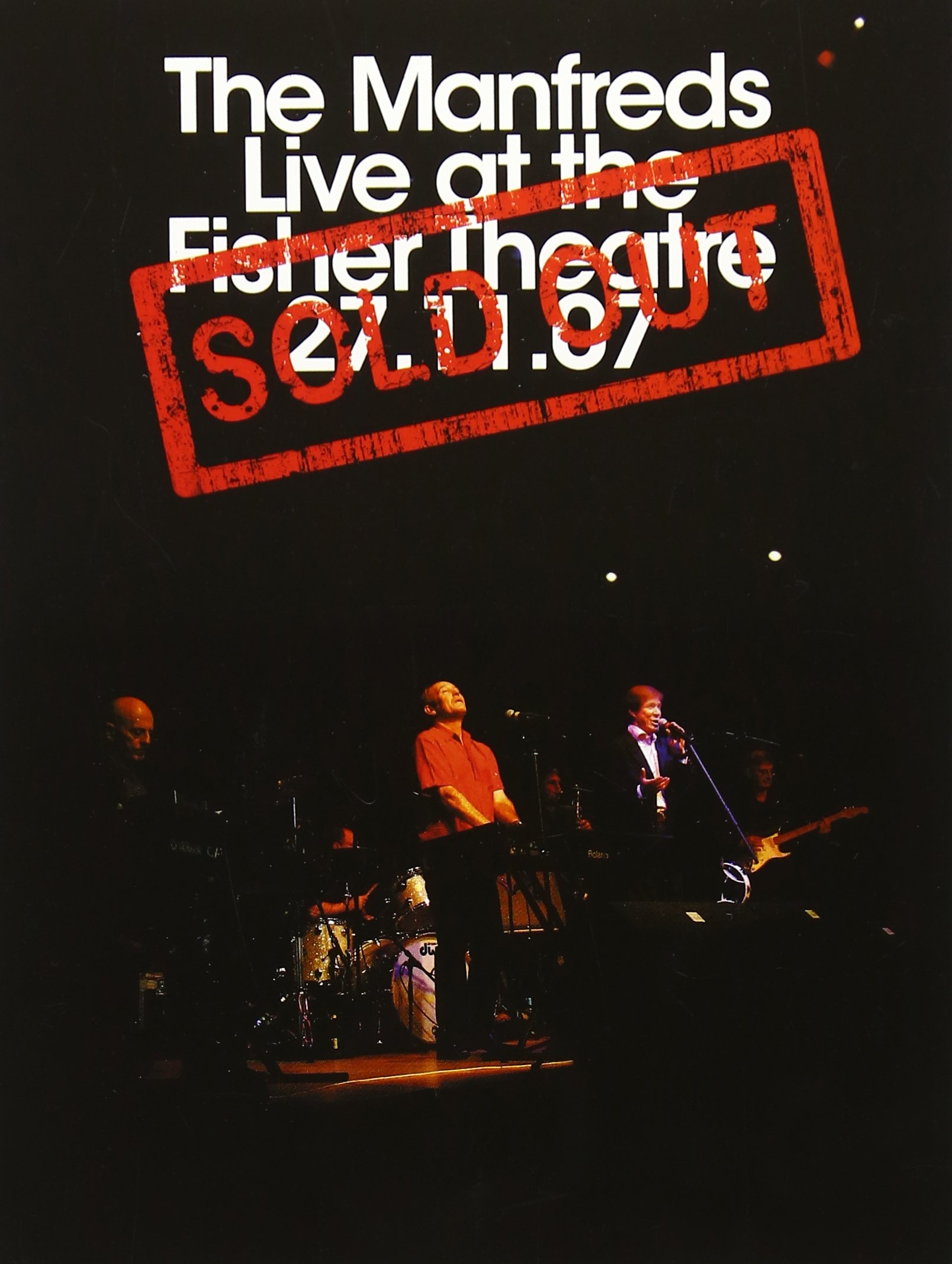 The Manfreds - Live At The Fisher Theatre 2007 [DVD]