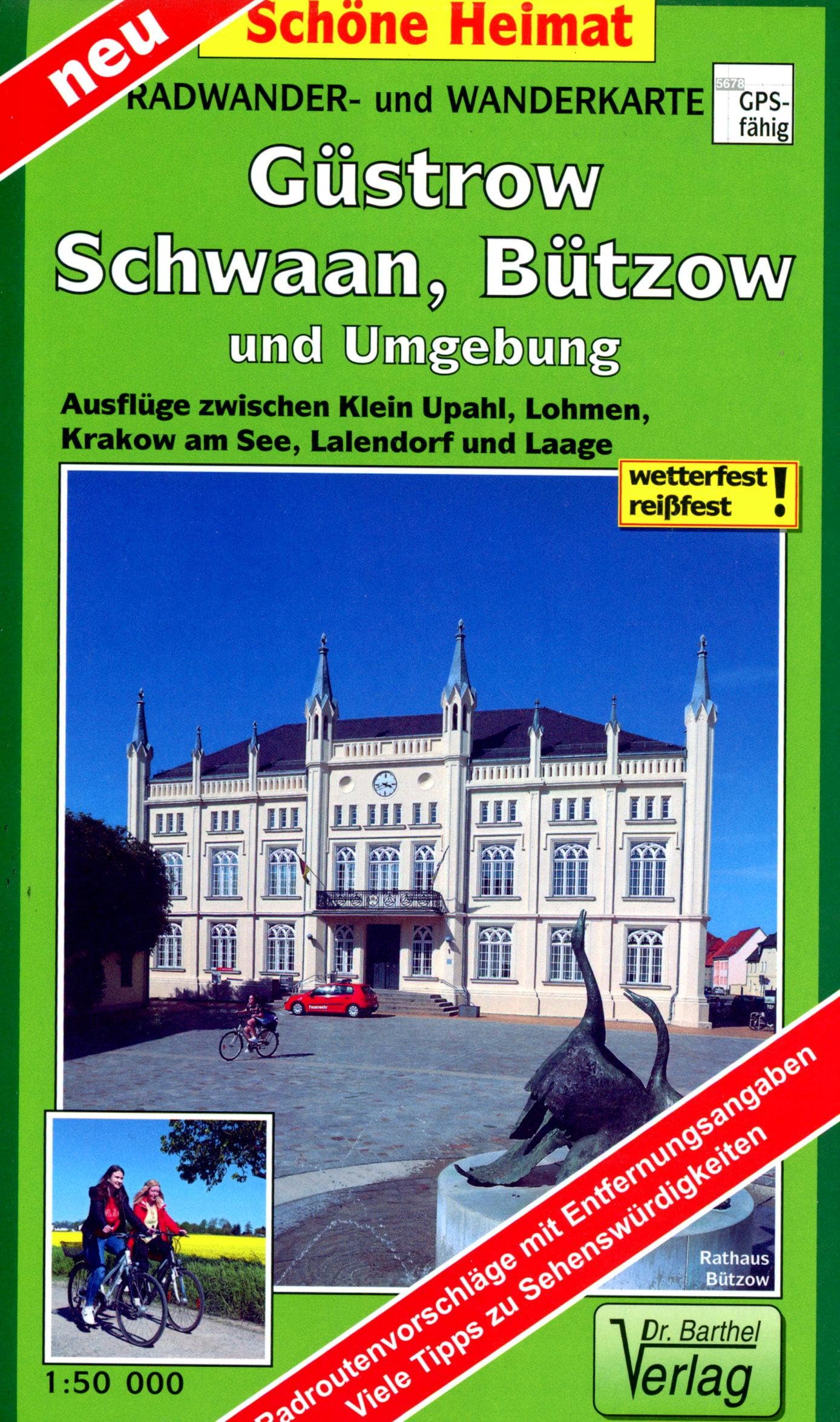 Radwander- und Wanderkarte Güstrow, Schwaan, Bützow und Umgebung: Ausflüge zwischen Klein Upahl, Lohmen, Krakow am See, Lalendorf und Laage. Maßstab 1:50 000 (Schöne Heimat)