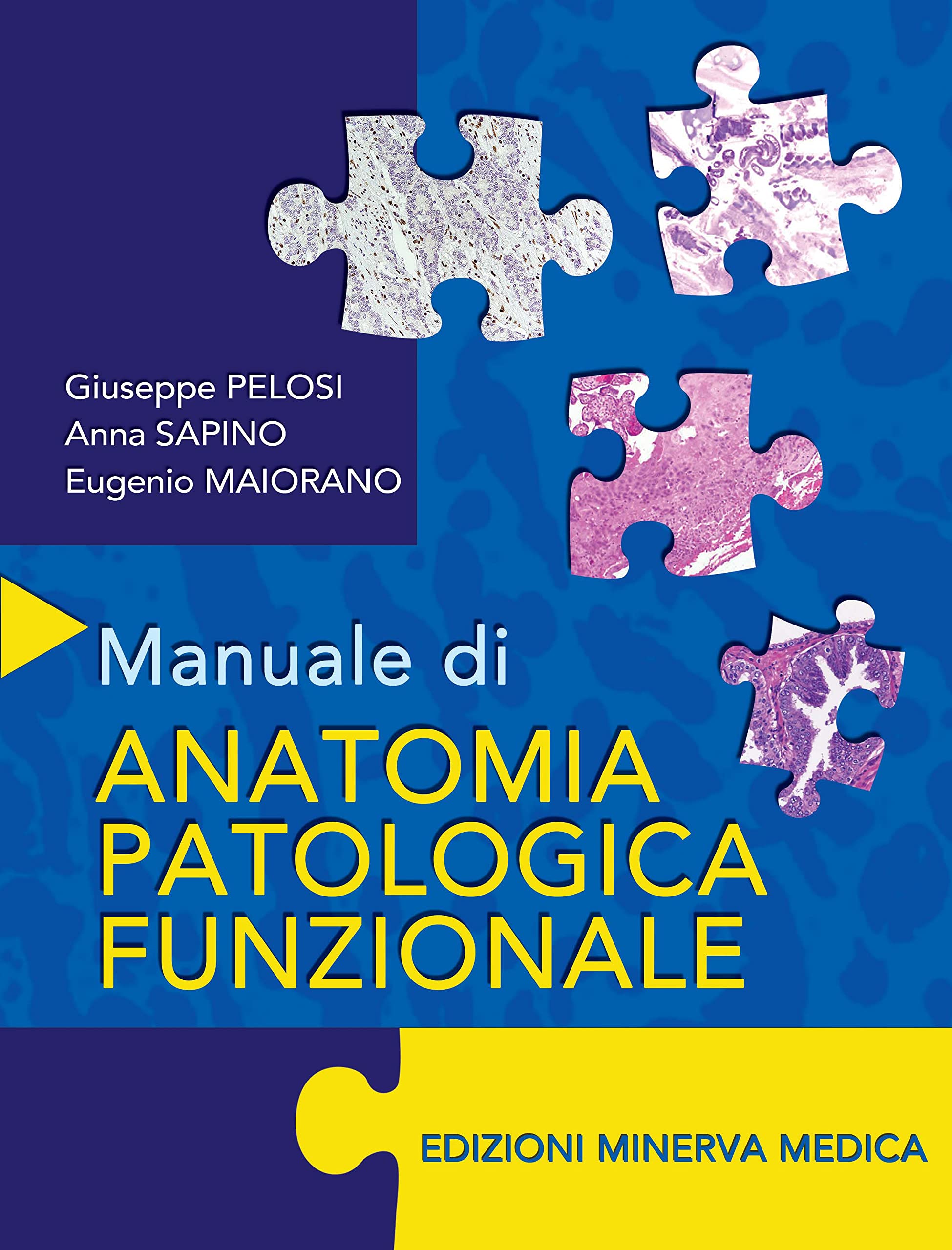 Minerva Manuale Di Anatomia Patologica Funzionale - 4