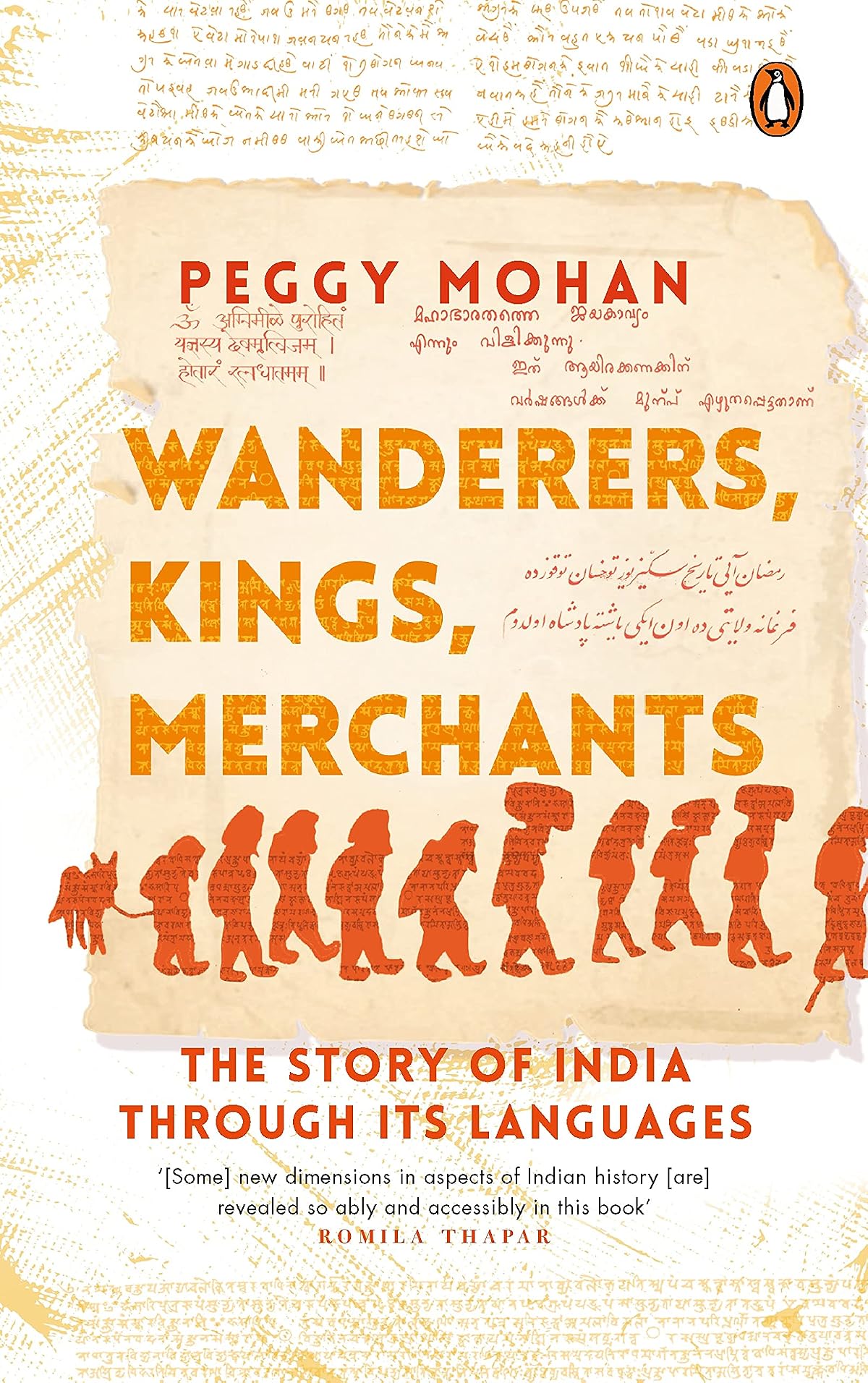 Wanderers, Kings, Merchants: The Story of India through Its Languages | Penguin