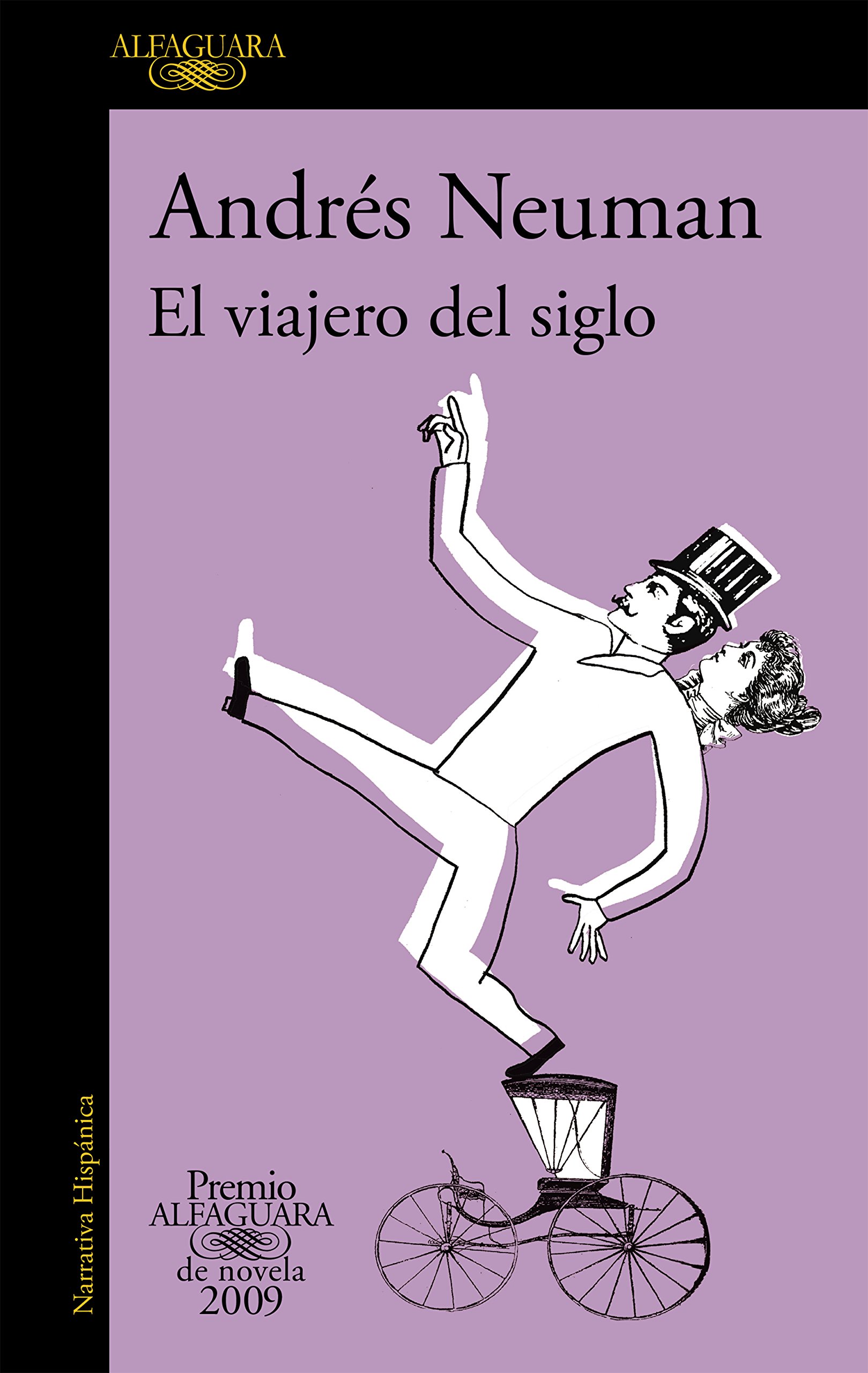 El viajero del siglo: 2009 (Hispánica)
