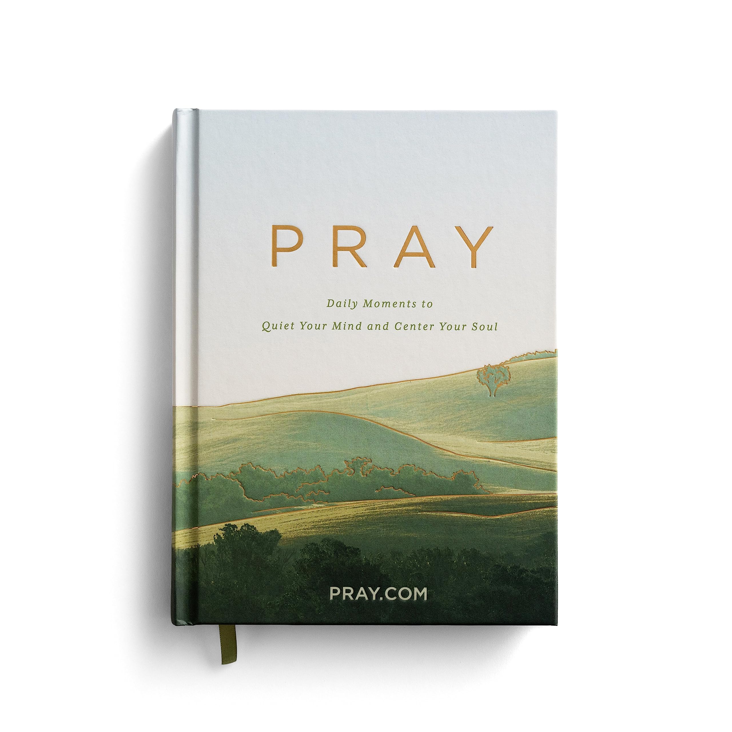 Pray: Daily Moments to Quiet Your Mind and Center Your Soul - Prayer Devotional