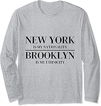 Brooklyn New York Is My Nationality Ethnicity New York City Long Sleeve T-Shirt