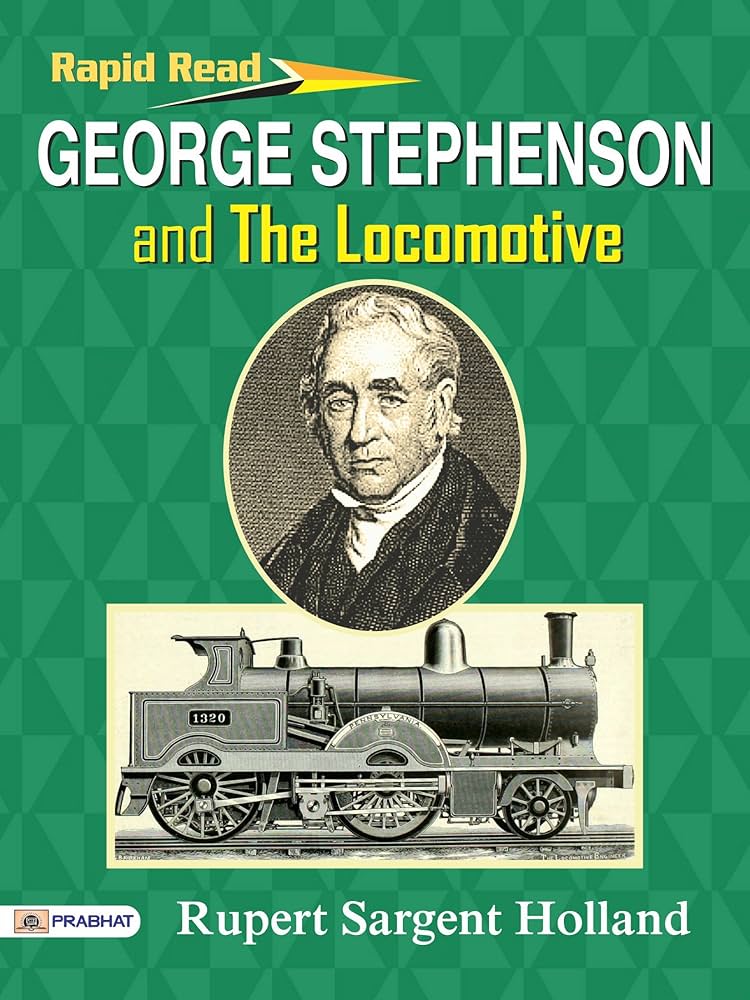 George-Stephenson-The-Father-of-the-Railways