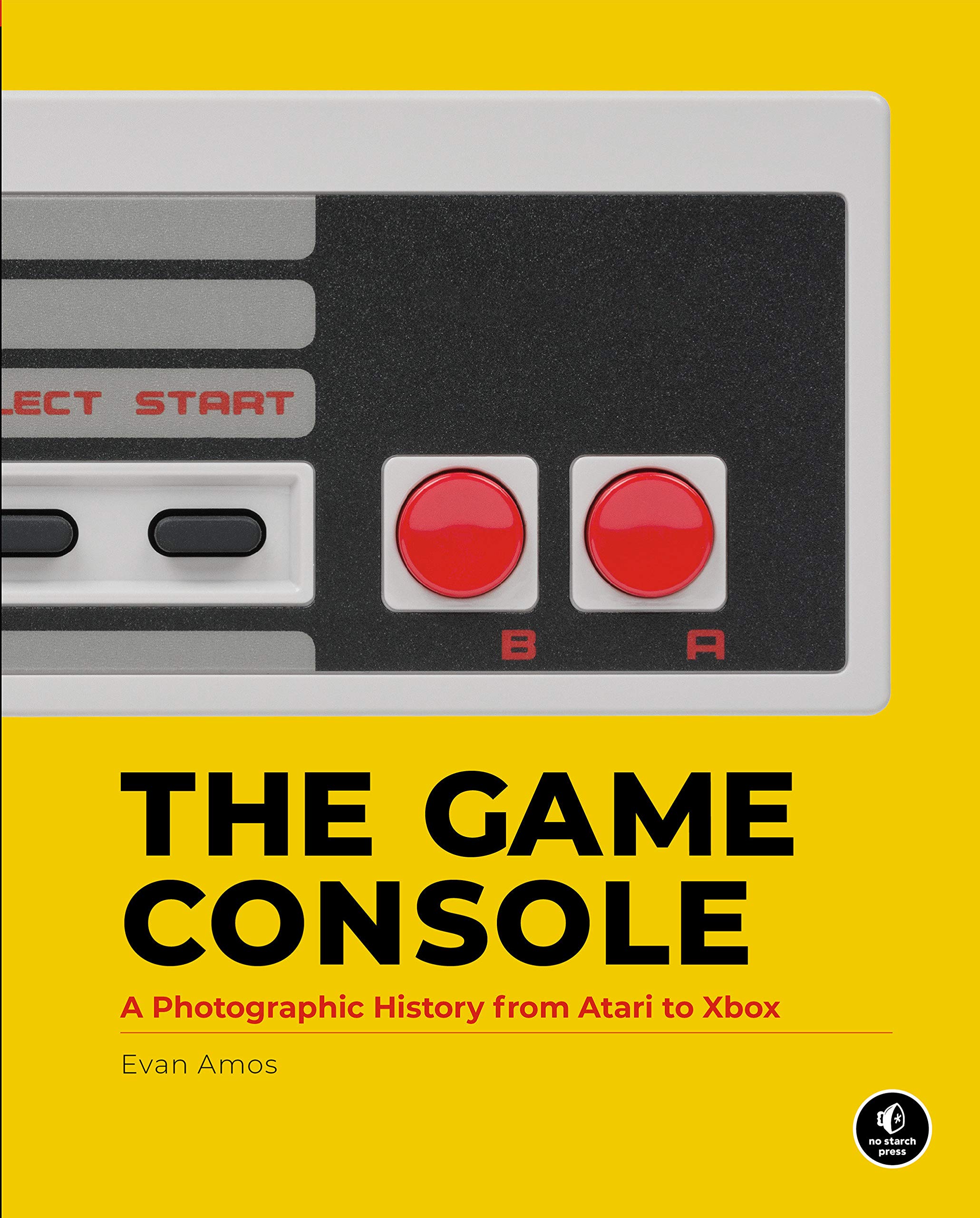 The Game Console: A History in Photographs: Amos, Evan: 9781593277437:  Books - Amazon.ca