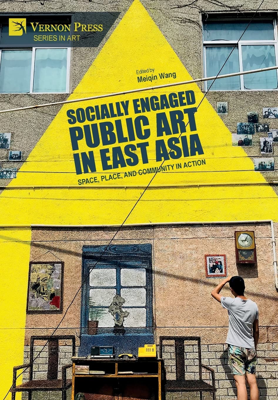Art public engagé en Asie de l'Est : livre pour revitaliser l'espace urbain par la culture