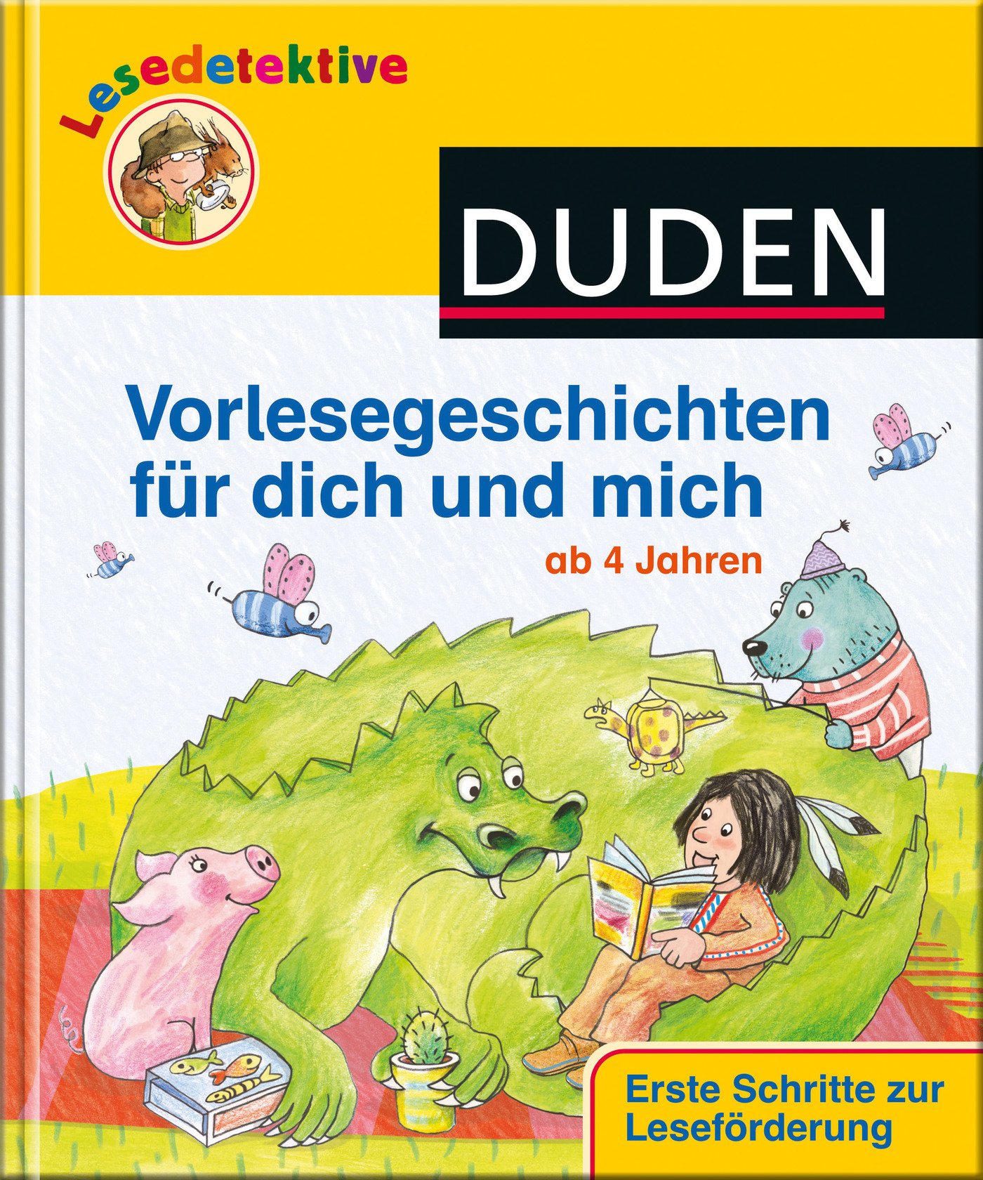 Vorlesegeschichten für dich und mich: Ab 4 Jahren