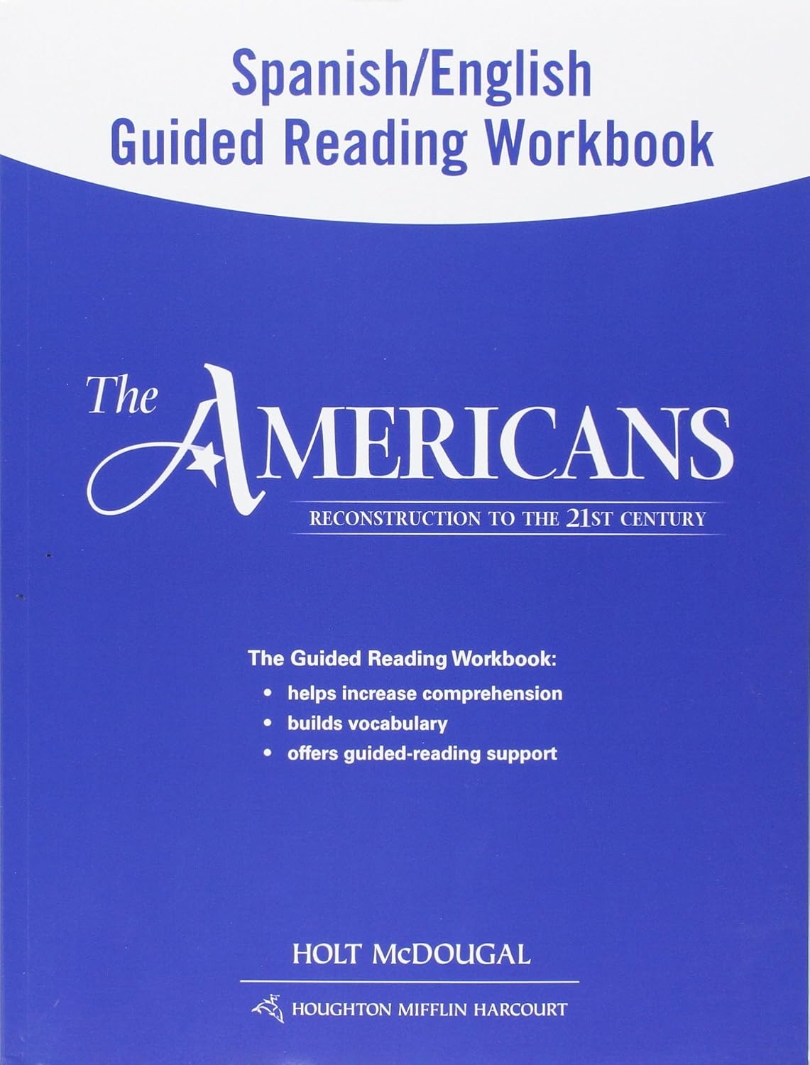 Amazon.com: The Americans: Spanish/English Guided Reading Workbook Reconstruction to the 21st ...