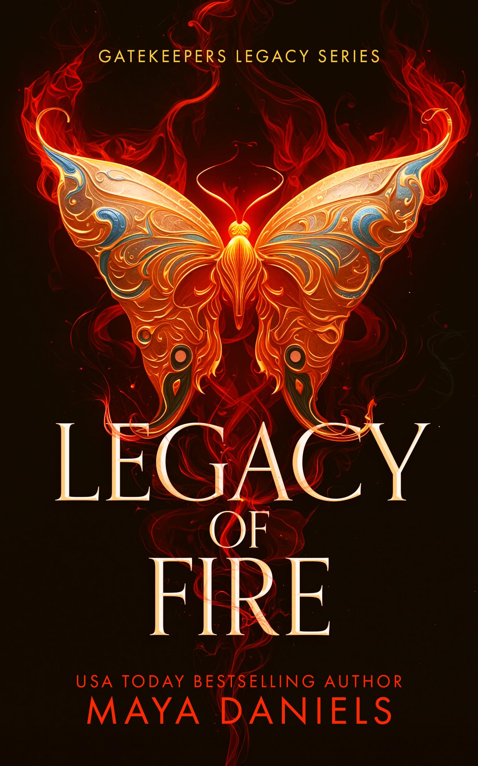 Legacy of Fire: A Dark Fantasy Romance of Gods and Destiny: 2 (Gatekeeper's Legacy)