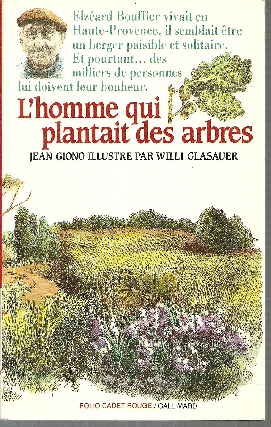 Lhomme Qui Plantait Des Arbres Giono, Jean