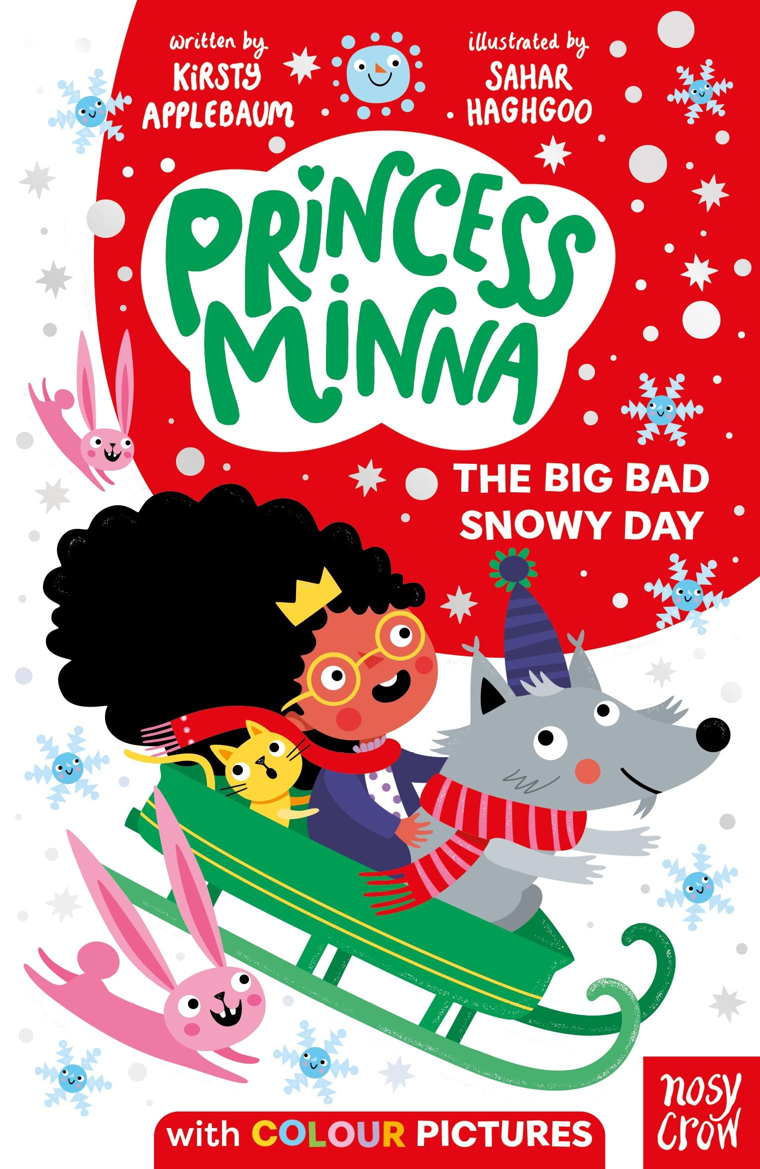 Princess Minna: The Big Bad Snowy Day by Kirsty Applebaum (Paperback Book)