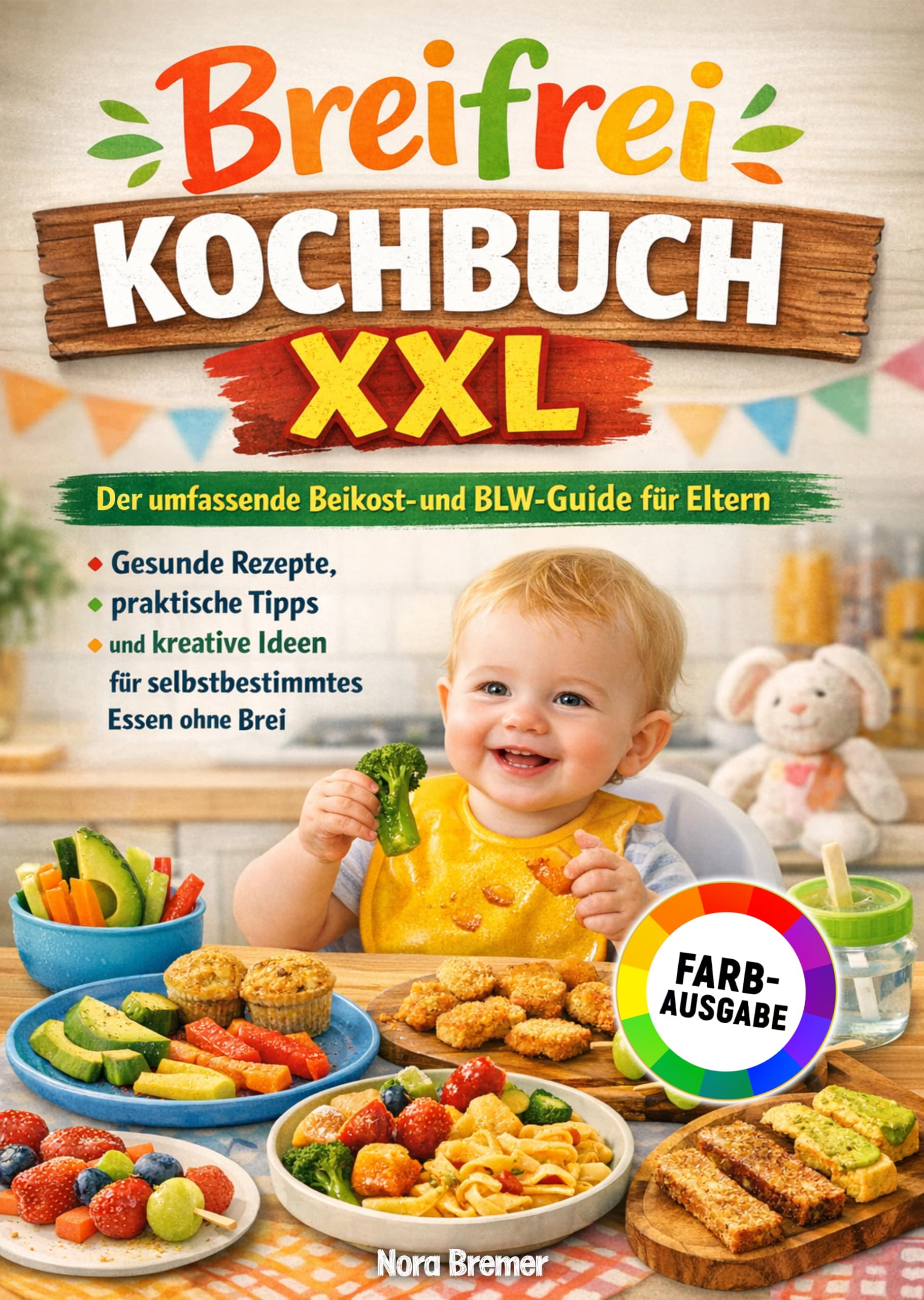 Guide DME édition couleur avec recettes créatives et conseils pratiques d'alimentation autonome