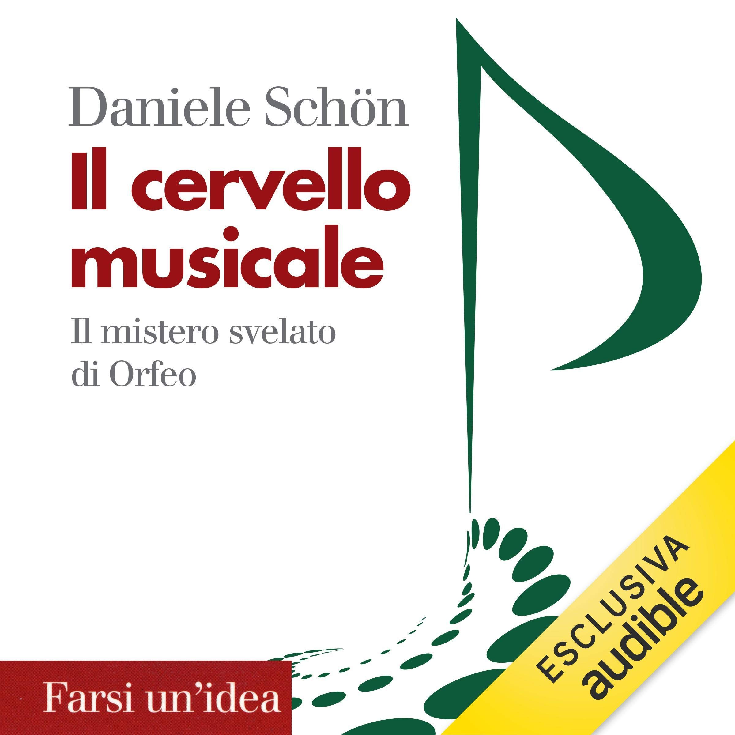 Il cervello musicale: Il mistero svelato di Orfeo