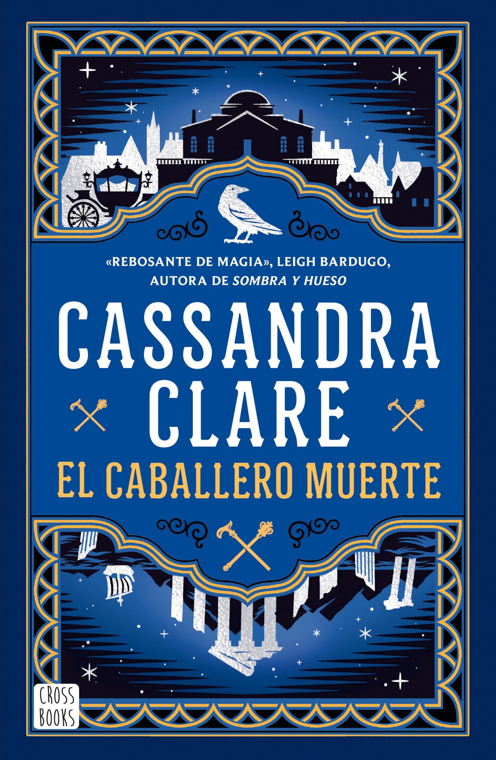 El caballero muerte (Sword Catcher 2): Las crónicas de Castelana (Spanish Edition)
