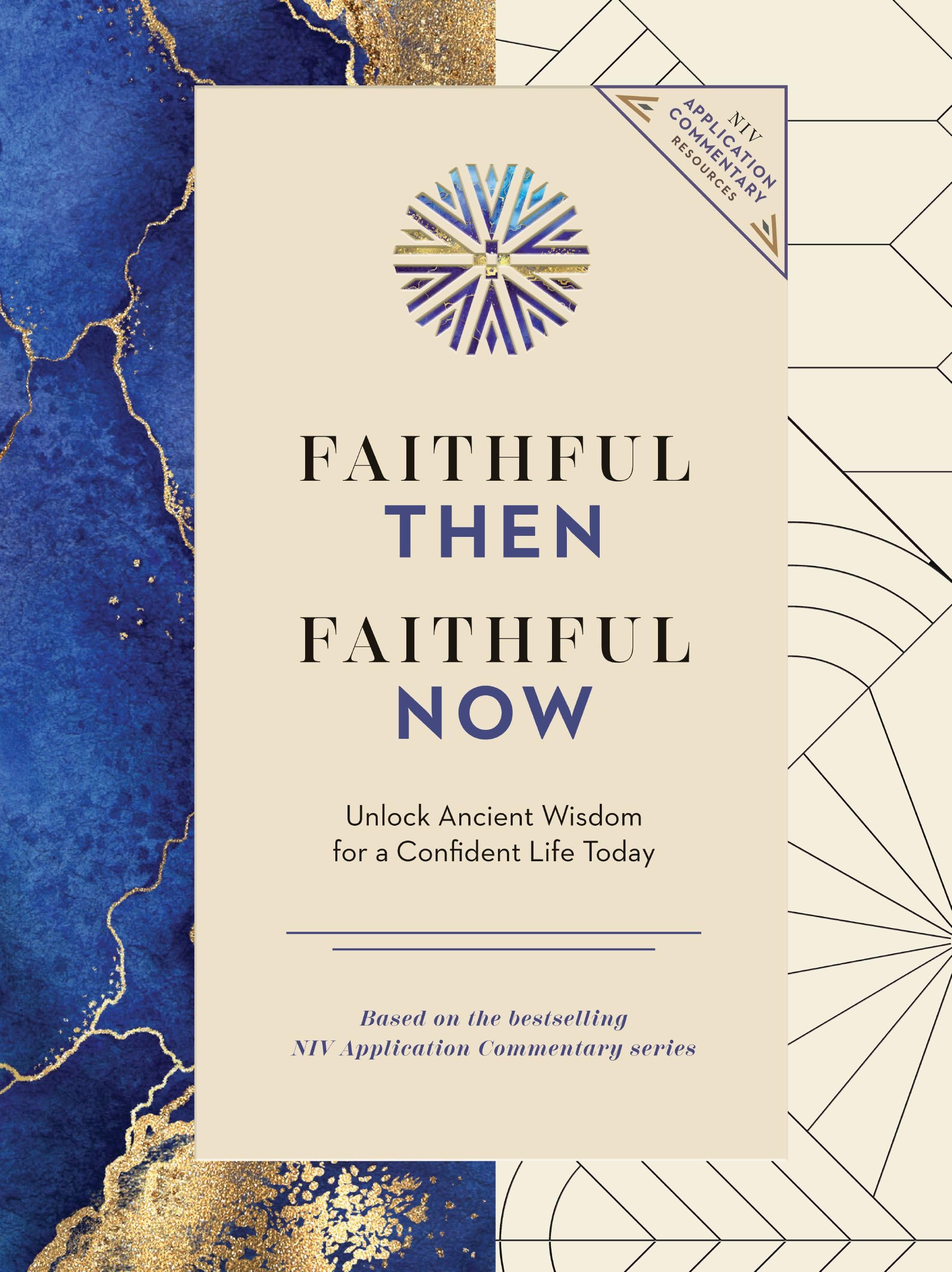 Faithful Then, Faithful Now by Zondervan (Hardback Book)