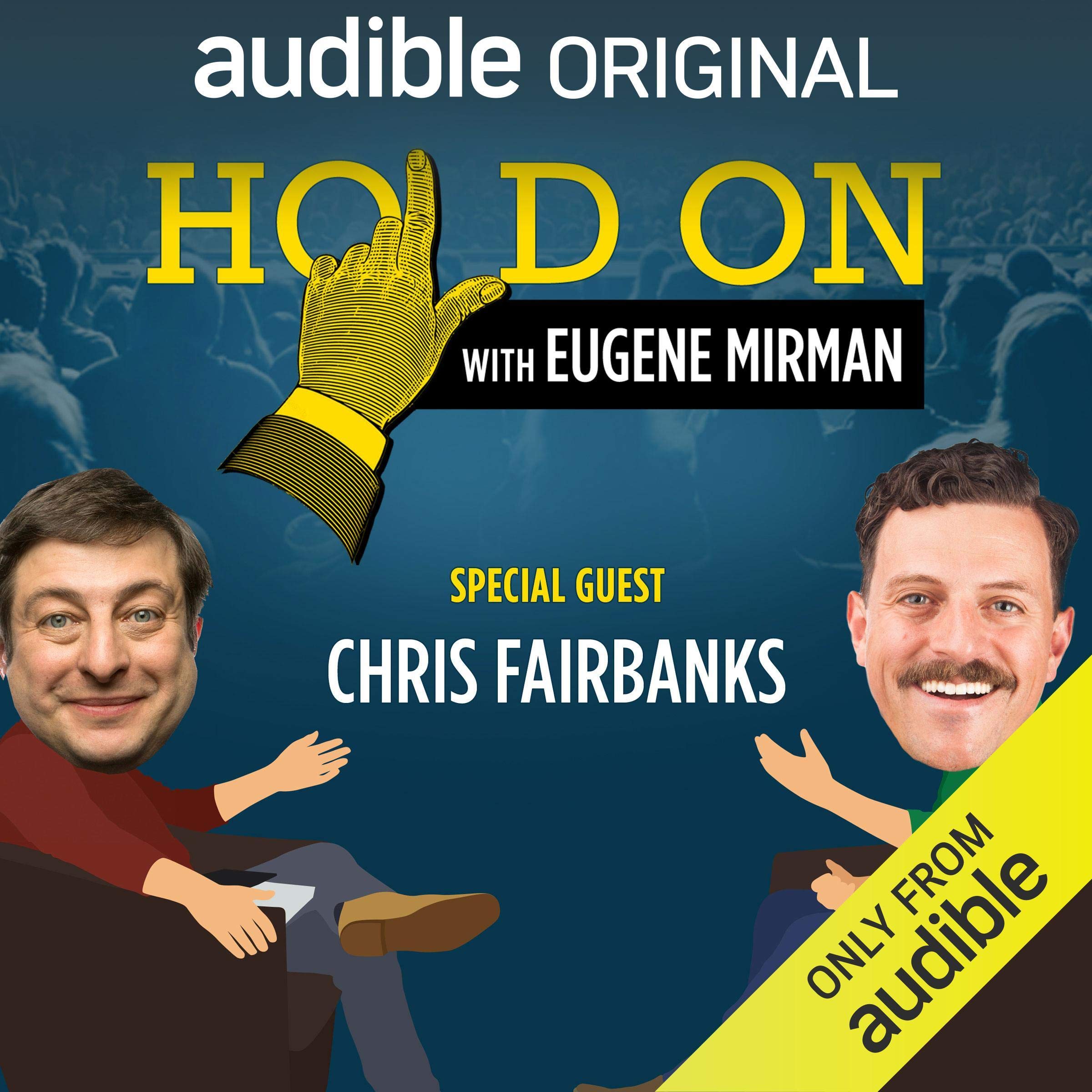 Ep. 10: Chris Fairbanks and That Darn Cat (Hold On with Eugene Mirman)