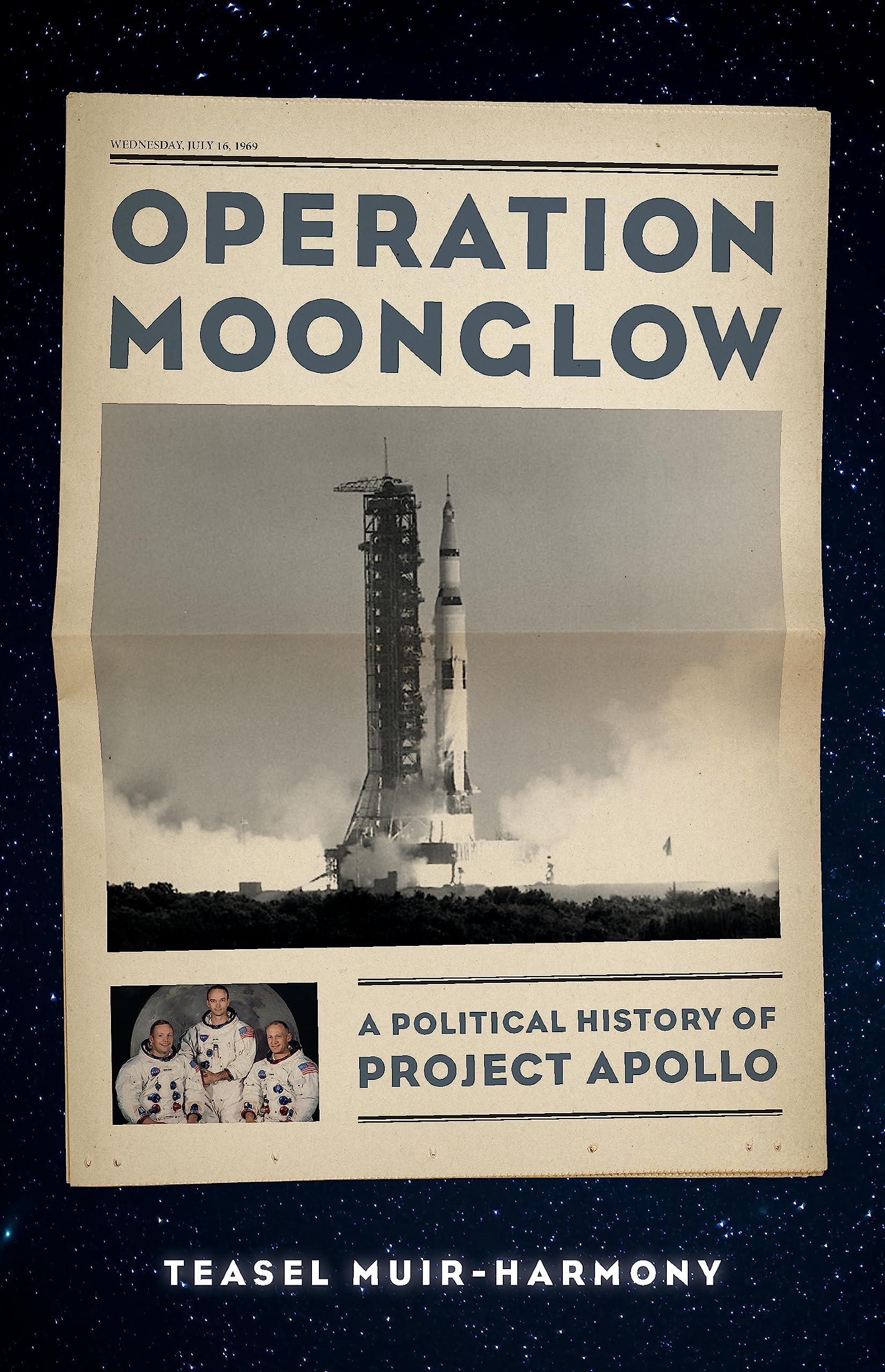 Operation Moonglow: A Political History of Project Apollo