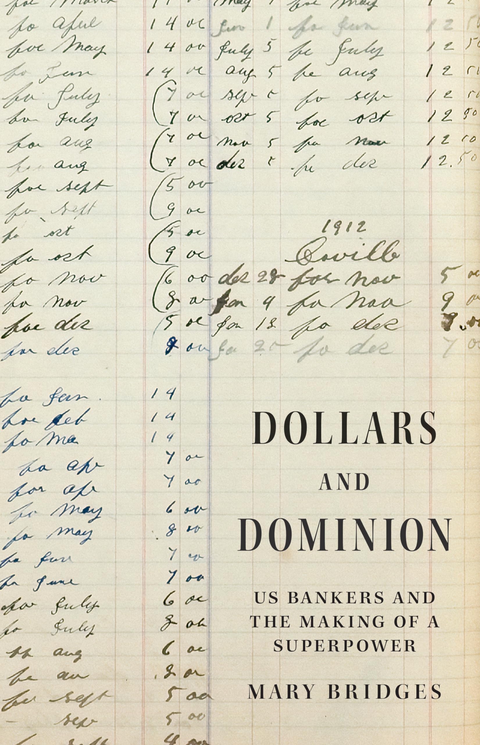 Dollars and Dominion by Mary Bridges HARDBACK 9780691248134
