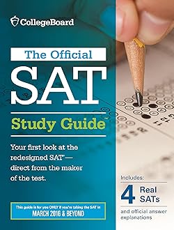 The Official SAT Study Guide, 2016 Edition Study Guide Edition